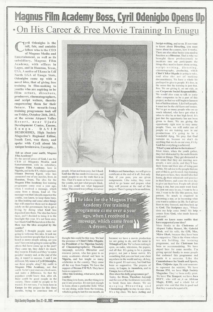 Magnus Film Academy boss, Cyril Odenigbo opens up on his career and free movie training in Enugu