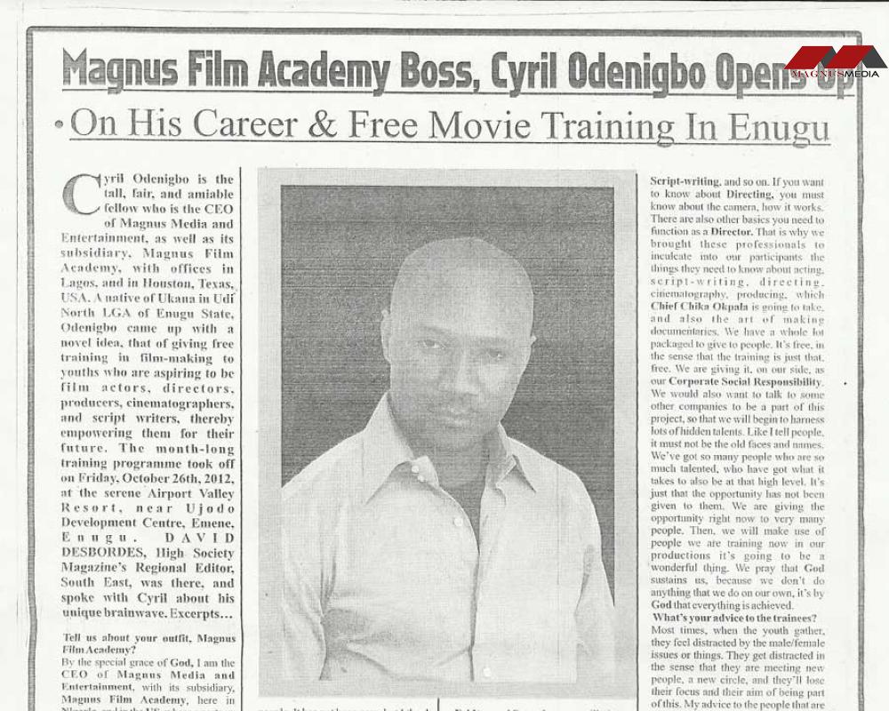 Magnus Film Academy boss, Cyril Odenigbo opens up on his career and free movie training in Enugu