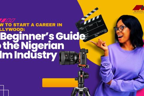 How to start a career in Nollywood